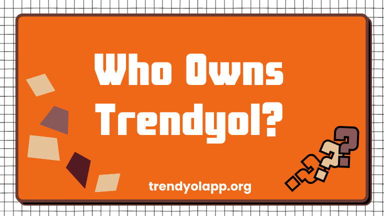 Who Owns Trendyol