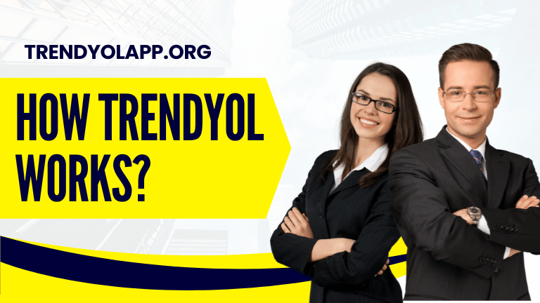 How Trendyol Works