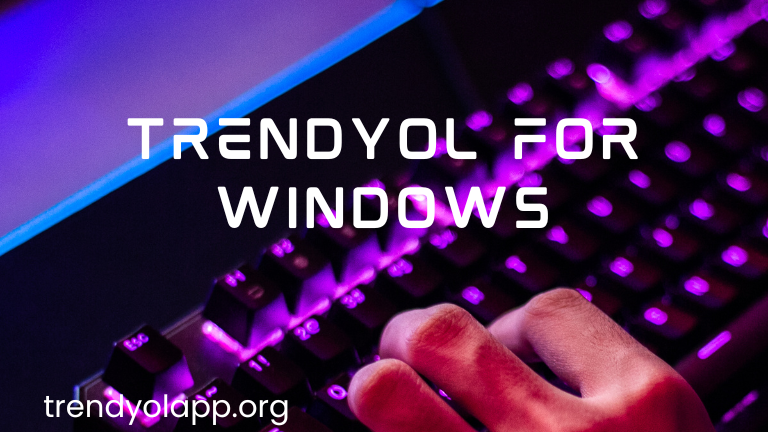 Trendyol For Windows