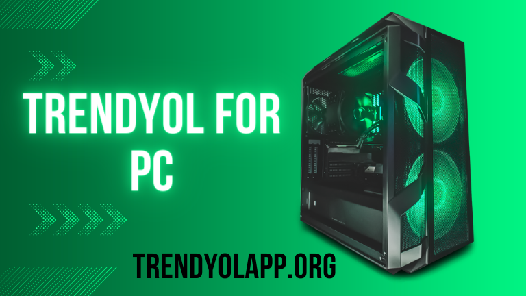 Trendyol for PC
