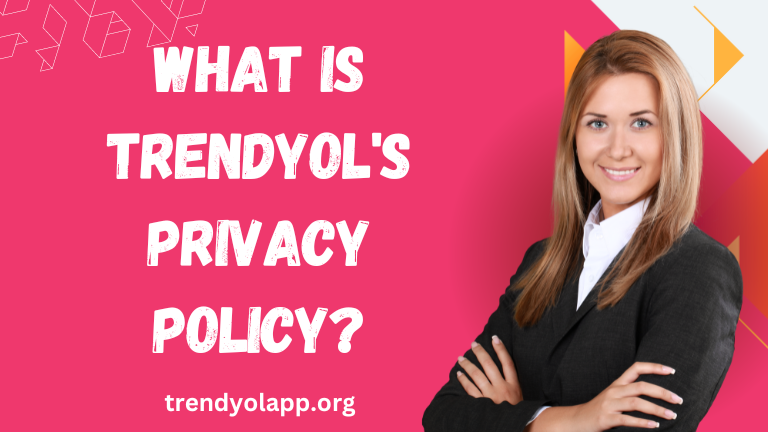 What is Trendyol's privacy policy